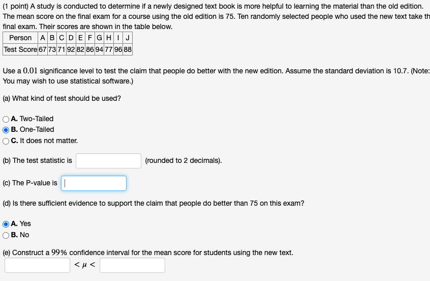 Solved (1 point) A study is conducted to determine if a | Chegg.com