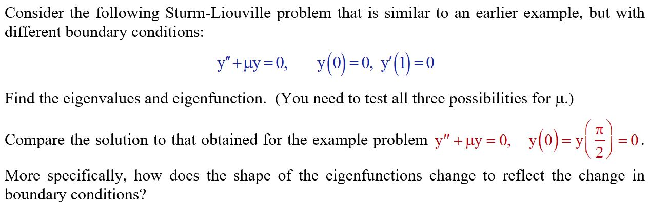 Solved Please Write The Eigenvalues And Eigenfunction Ple Chegg Com