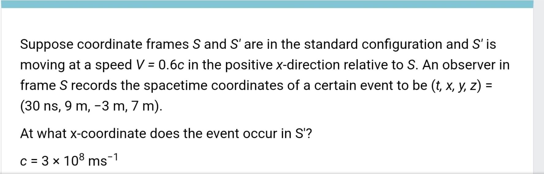 Solved Suppose coordinate frames S and S′ are in the | Chegg.com
