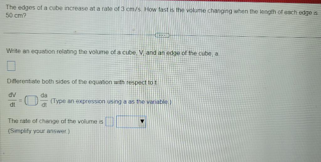 Solved The edges of a cube increase at a rate of 3 cm/s. How | Chegg.com