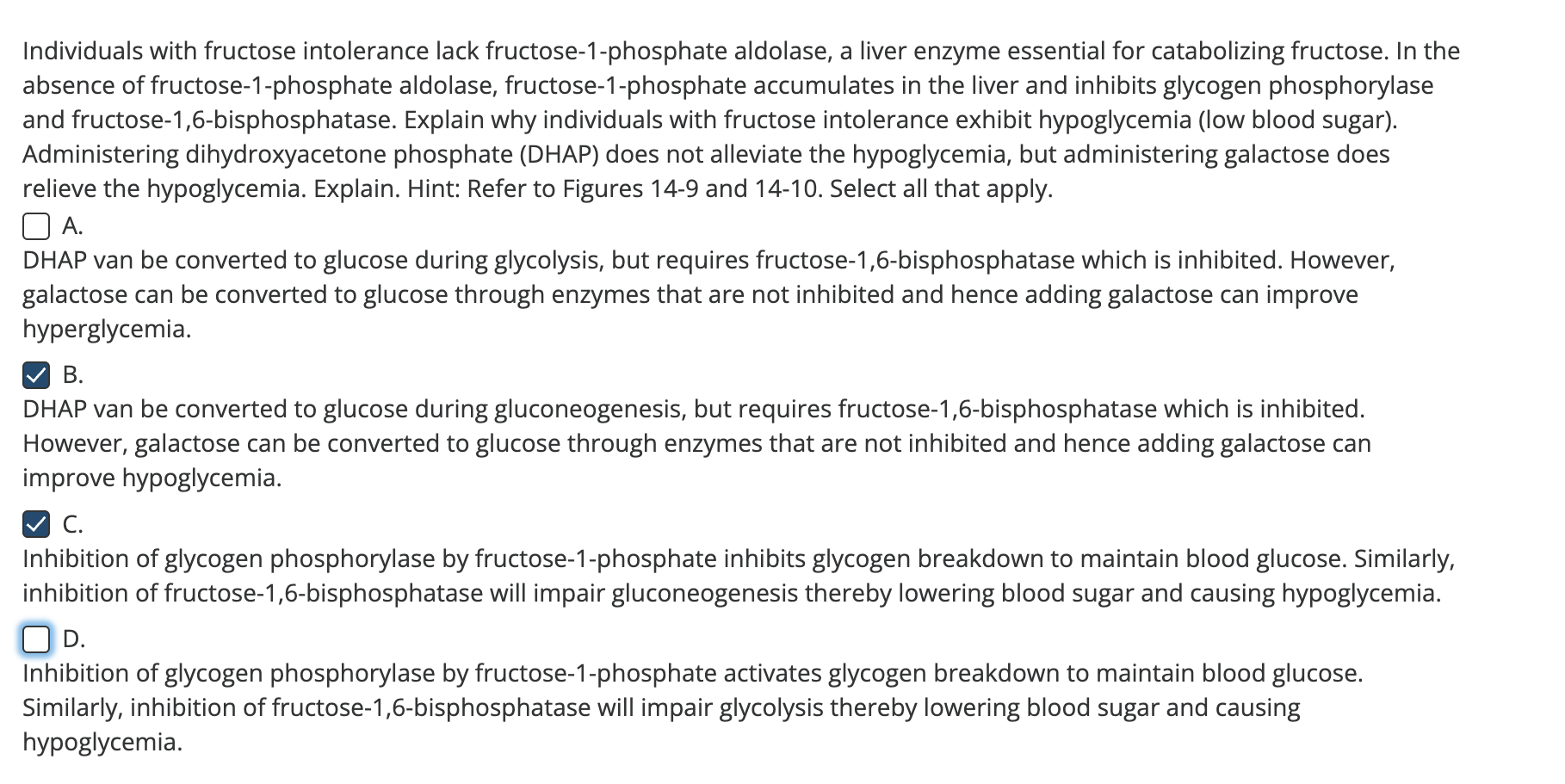Solved Individuals with fructose intolerance lack