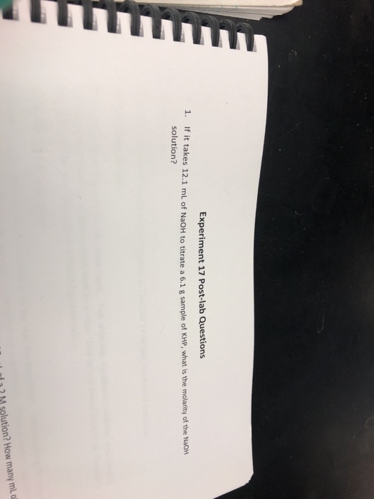 Solved Experiment 17 Post-lab Questions 1. If it takes 12.1 | Chegg.com