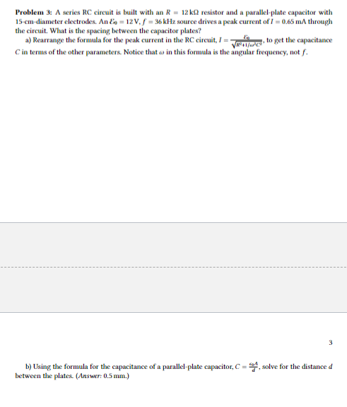 Solved Problem 3: A series RC circuit is built with an | Chegg.com