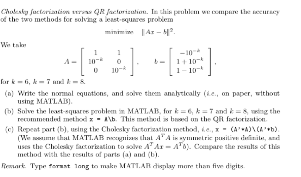 Solved Cholesky Factorization Versus QR Factorization. In | Chegg.com