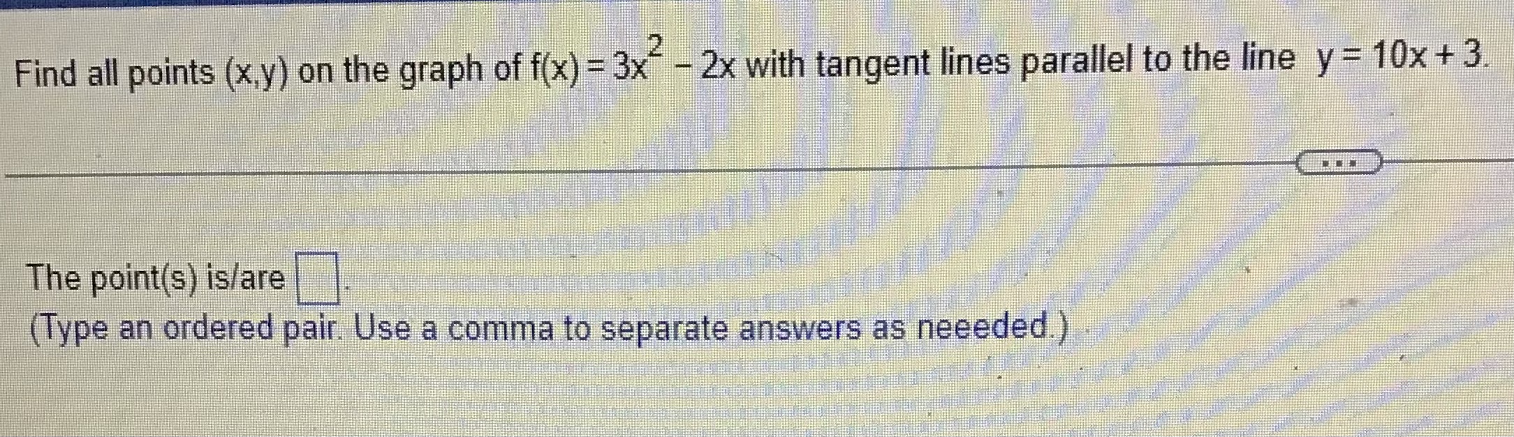 Solved Find all points (x,y) on the graph of f(x)=3x2−2x | Chegg.com