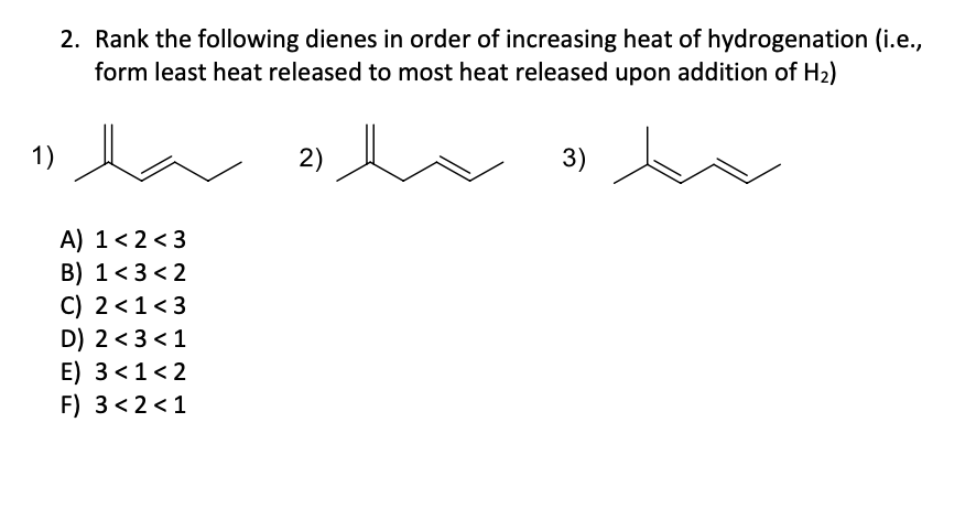 solved-2-rank-the-following-dienes-in-order-of-increasing-chegg