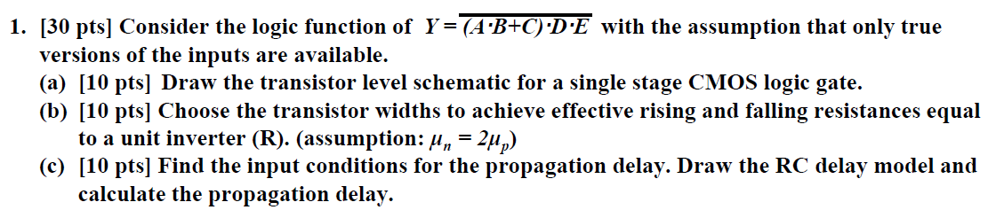 Solved 1. [30 pts] Consider the logic function of | Chegg.com