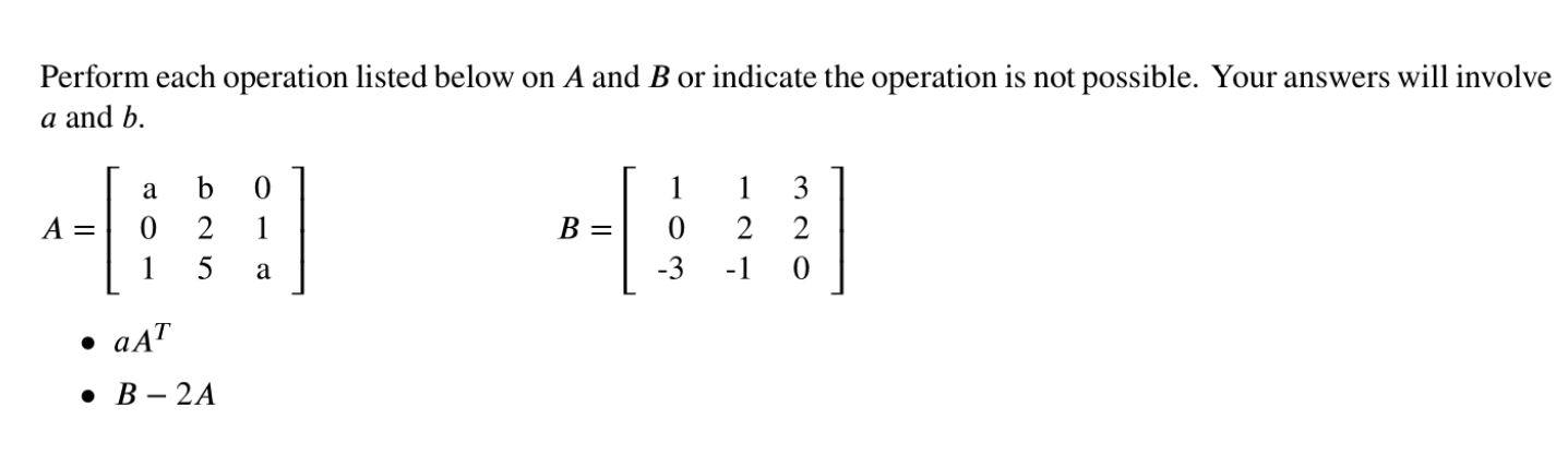 Solved Perform each operation listed below on A and B or | Chegg.com