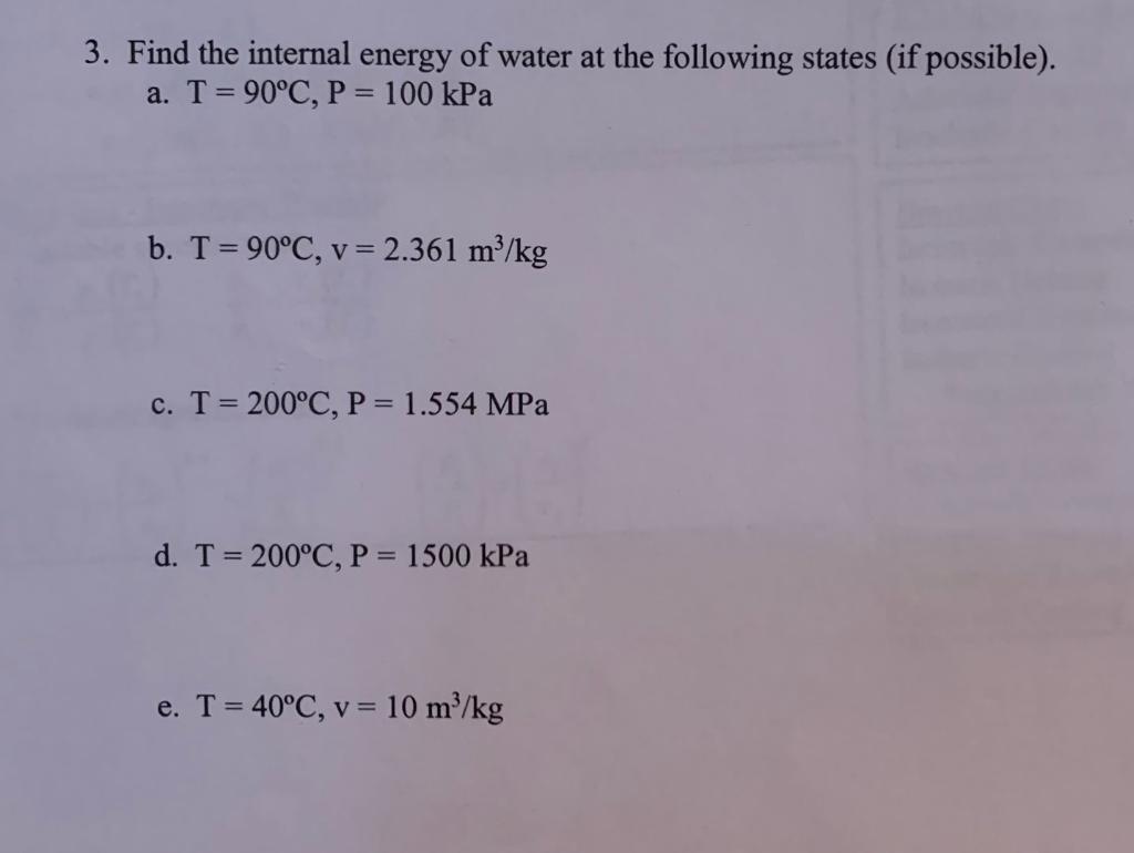 Solved Find the internal energy of water at the following
