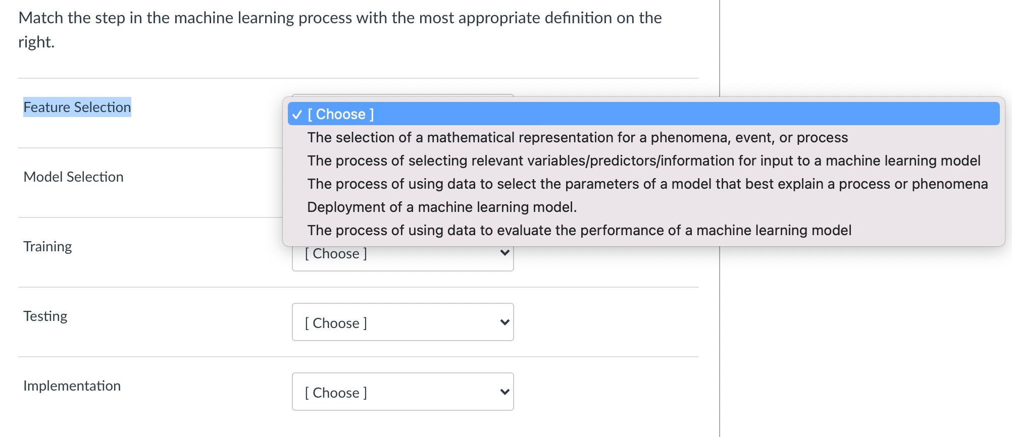 Solved Match the step in the machine learning process with | Chegg.com