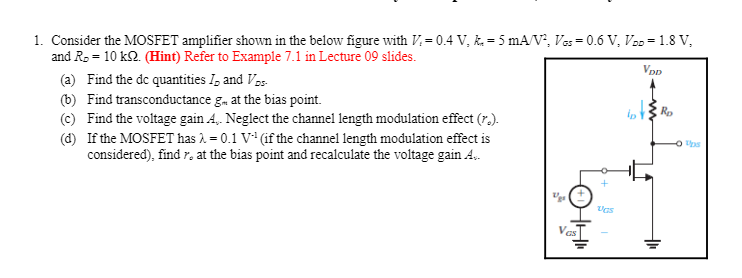 Solved 1. Consider the MOSFET amplifier shown in the below | Chegg.com