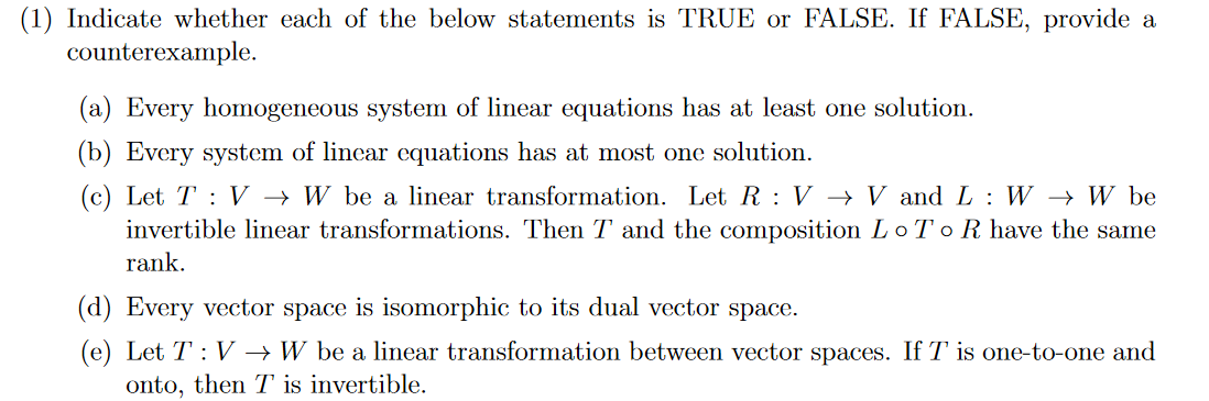 Solved (1) Indicate whether each of the below statements is | Chegg.com