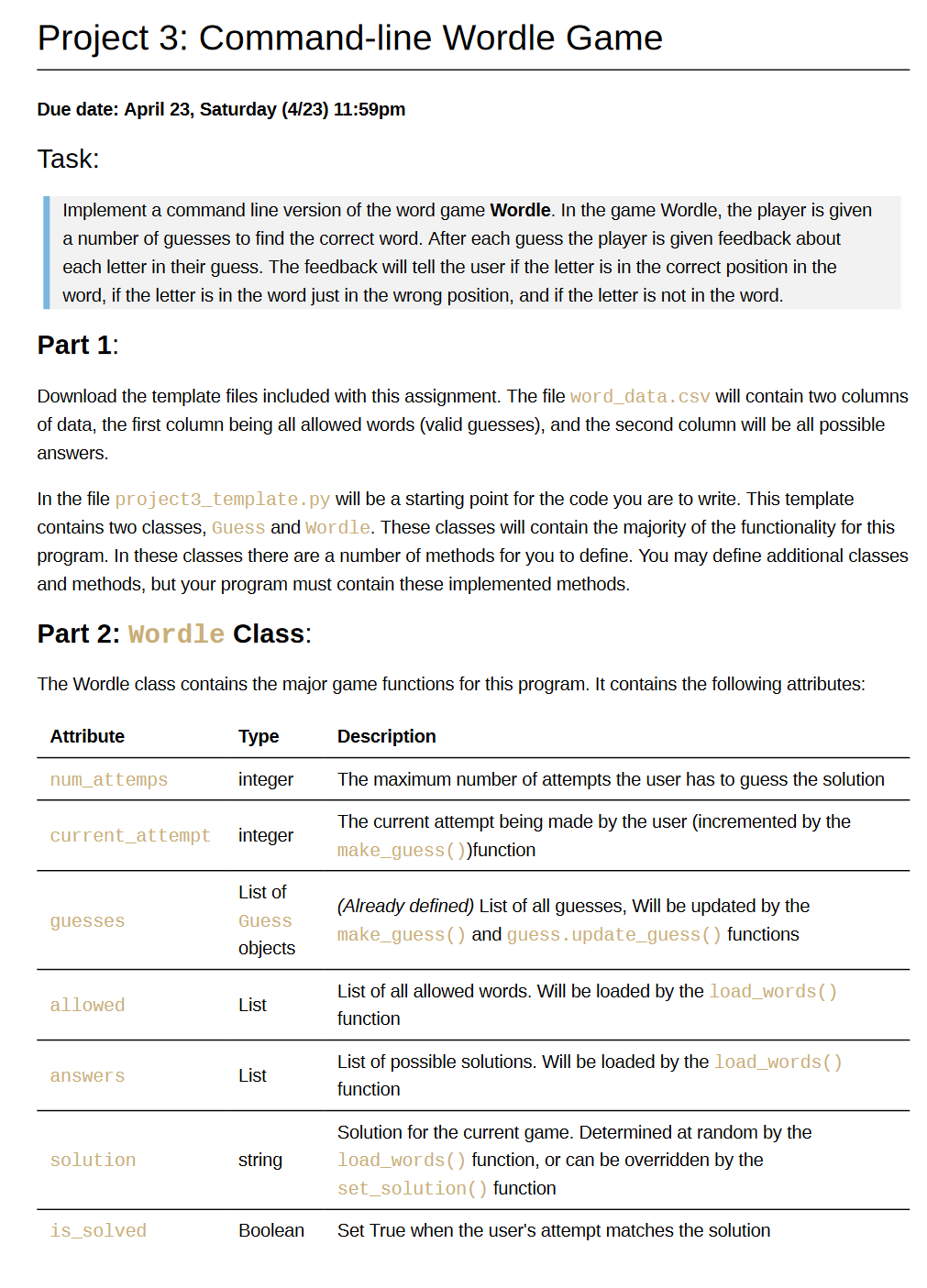 Solved Project 3: Command-line Wordle Game Due date: April | Chegg.com