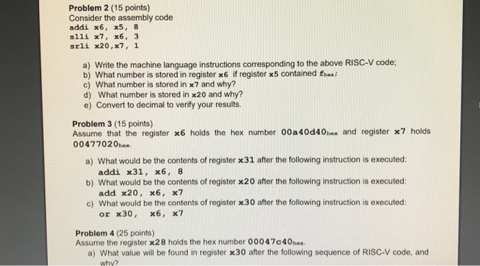 Solved Problem 2 (15 points) Consider the assembly code addi | Chegg.com