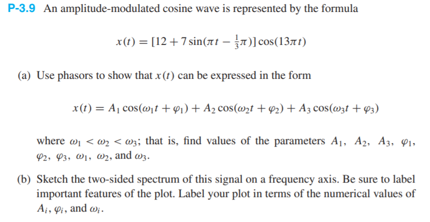 Solved P-3.9 An amplitude-modulated cosine wave is | Chegg.com