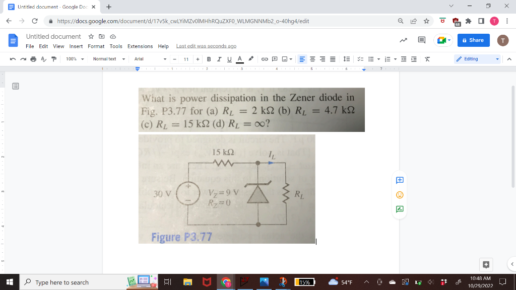 Solved What is power dissipation in the Zener diode in Fig.