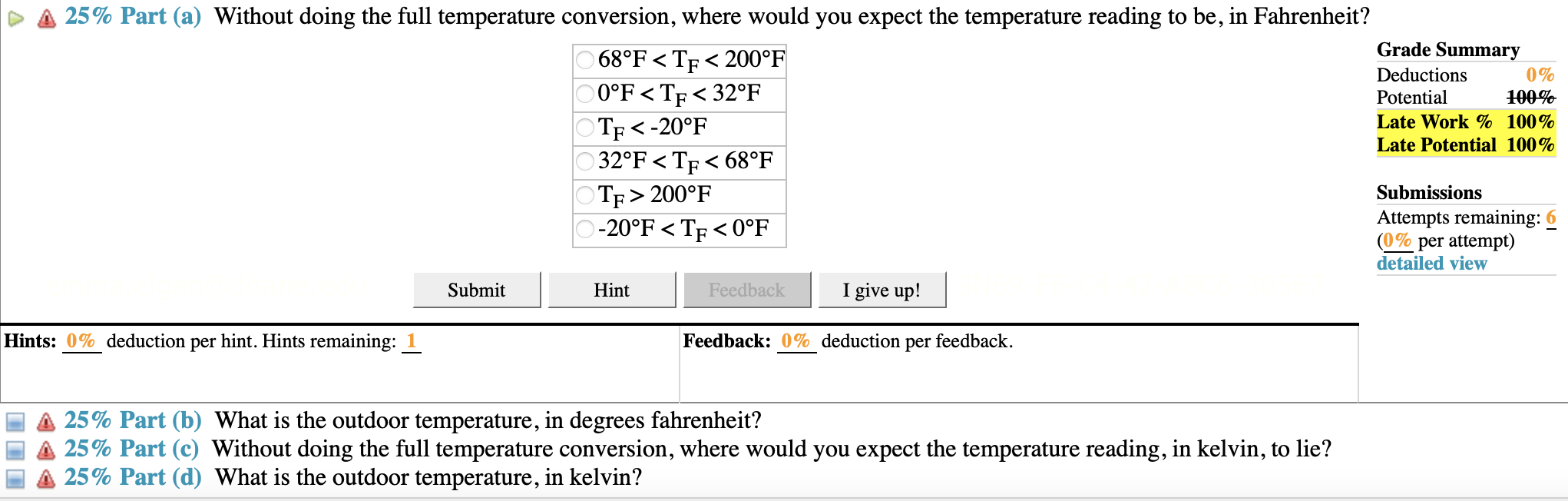 Solved (6%) Problem 1: A thermometer reads the outdoor | Chegg.com