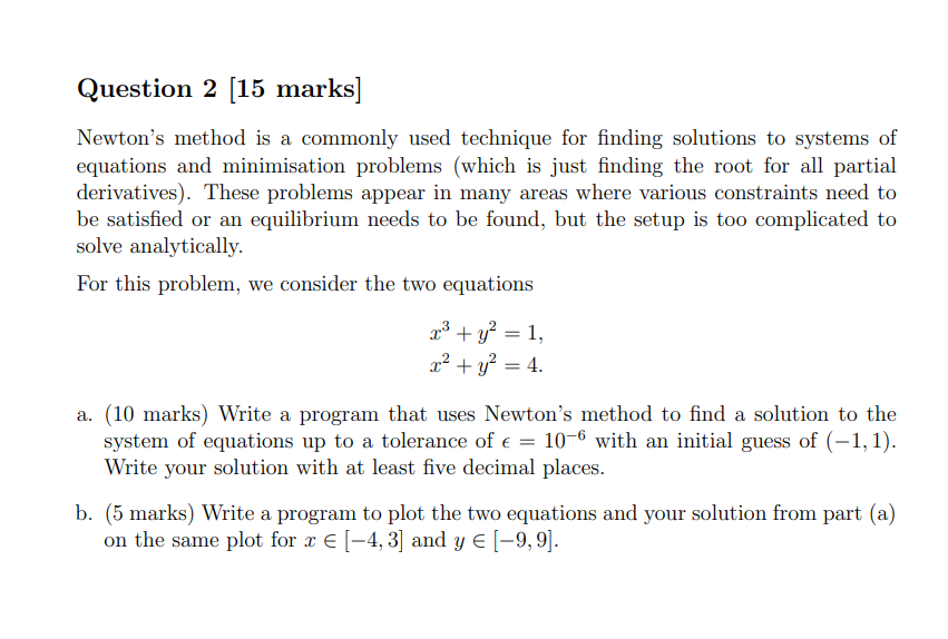 Solved Question 1 (15 marks] This question investigates a | Chegg.com