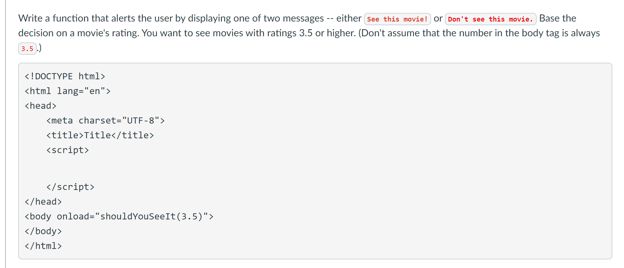 Solved Write a function that alerts the user by displaying | Chegg.com
