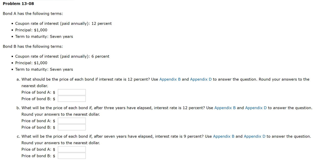 Solved Problem 13-08 Bond A Has The Following Terms: | Chegg.com