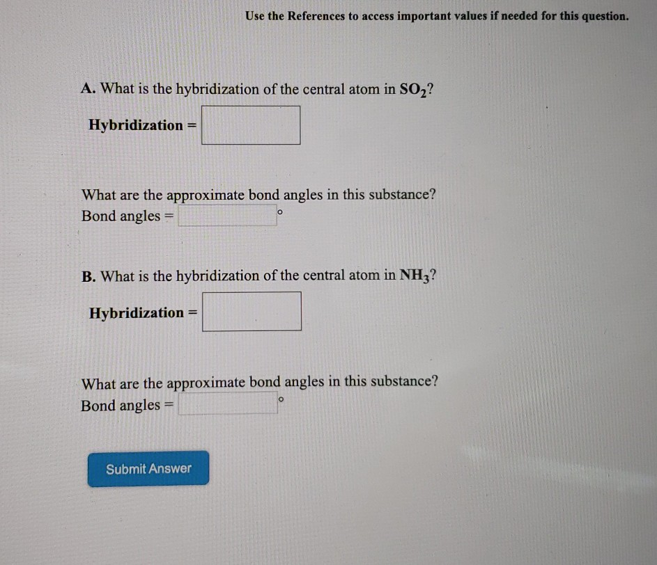 Solved A. What is the hybridization of the central atom in | Chegg.com