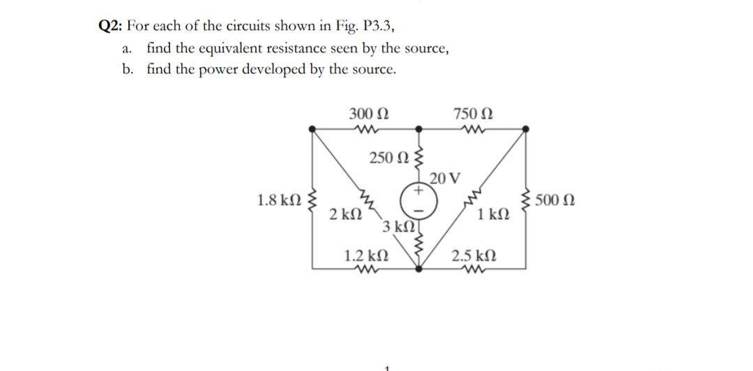 Solved Q2: For each of the circuits shown in Fig. P3.3, find | Chegg.com