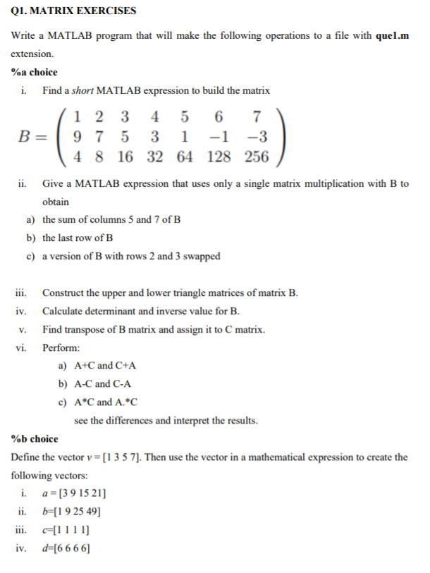 Q1. MATRIX EXERCISES Write a MATLAB program that will | Chegg.com