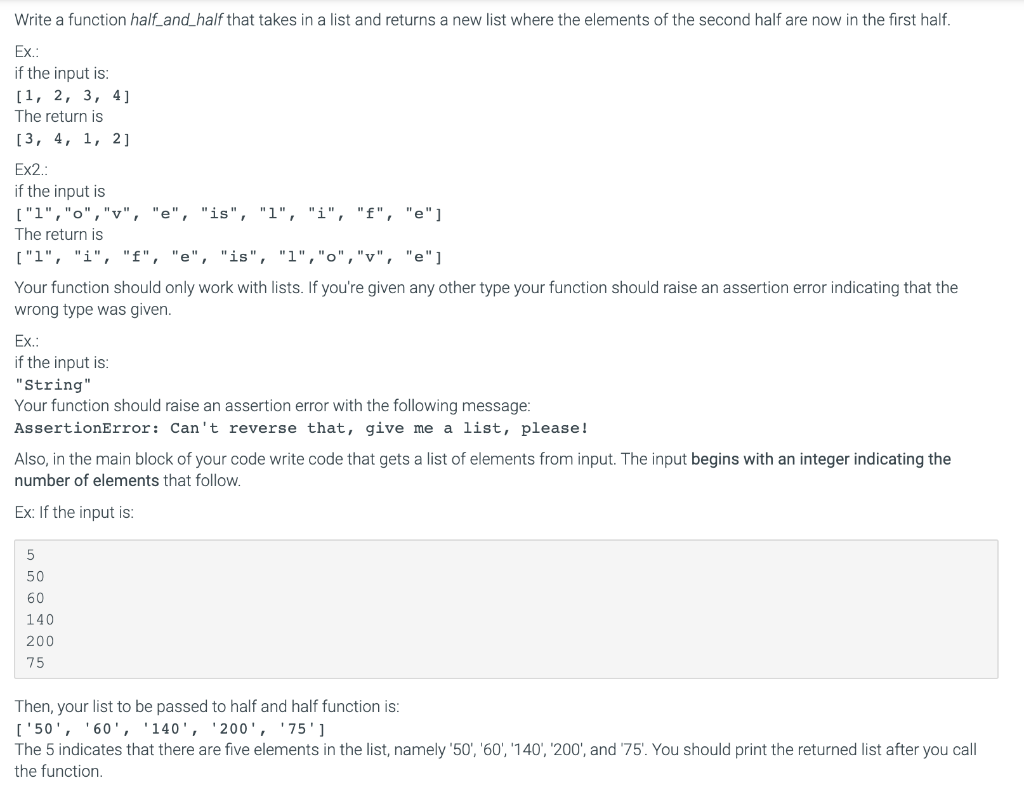 Solved Python 3 Please Help Write A Function Half And Ha Chegg Com