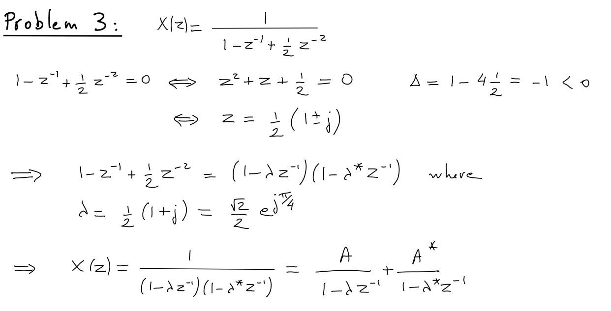 Solved Problem 3: FX 1-2 + z =0 2+Z+ A = 1-421 = -1 이 ① 0 Z= | Chegg.com