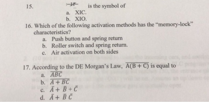 Solved →r is the symbol of a. XIC. b. XIO 15. 16. Which of | Chegg.com