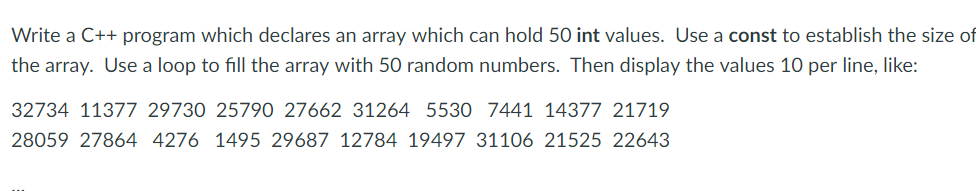 Solved Write a C++ program which declares an array which can | Chegg.com