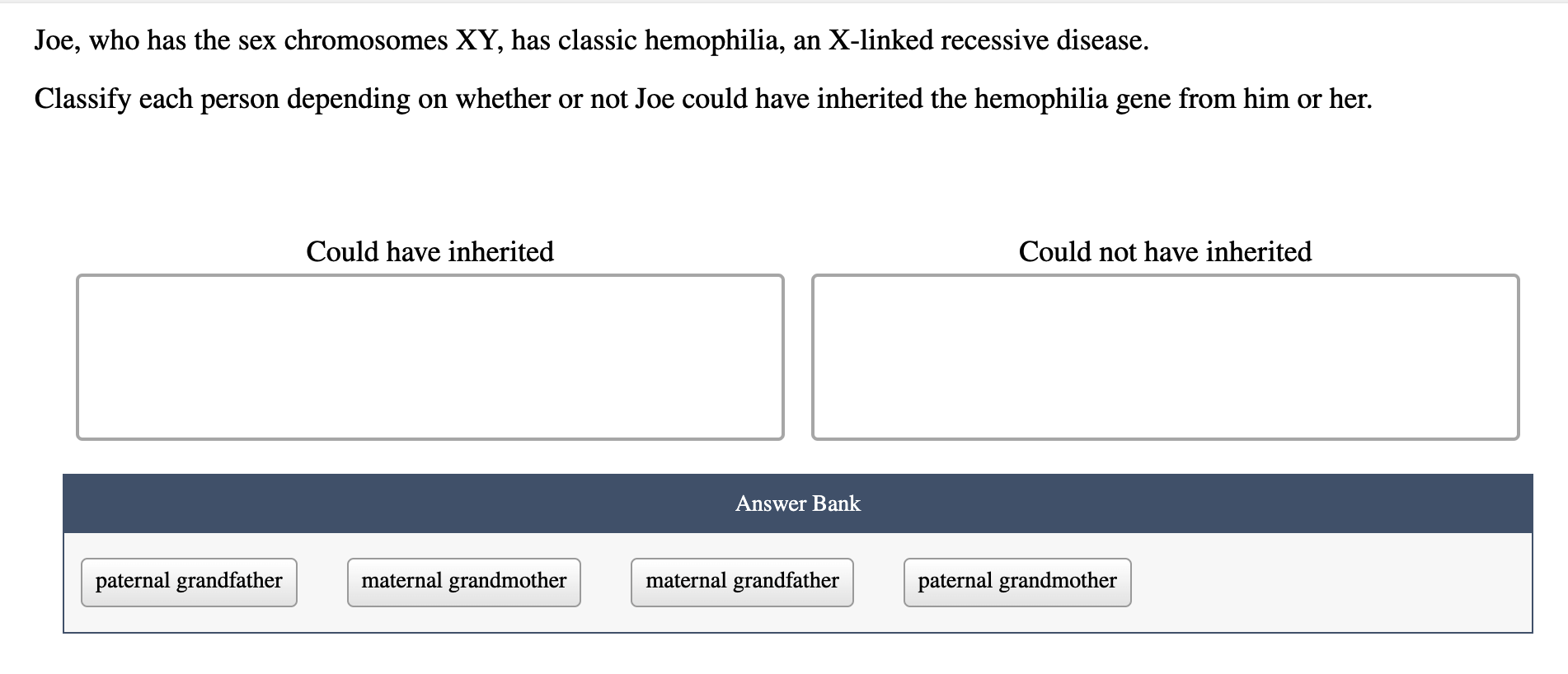 Solved Chapter 4 Homework Joe, who has the sex chromosomes | Chegg.com