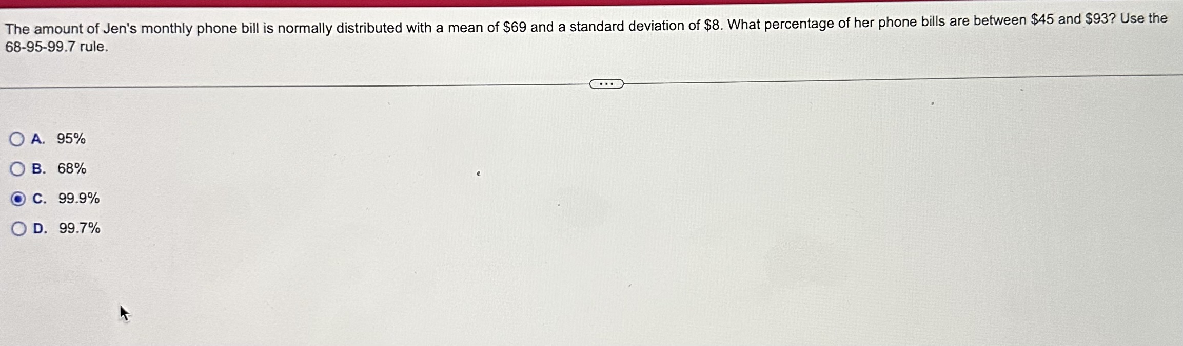 Solved The amount of Jen's monthly phone bill is normally