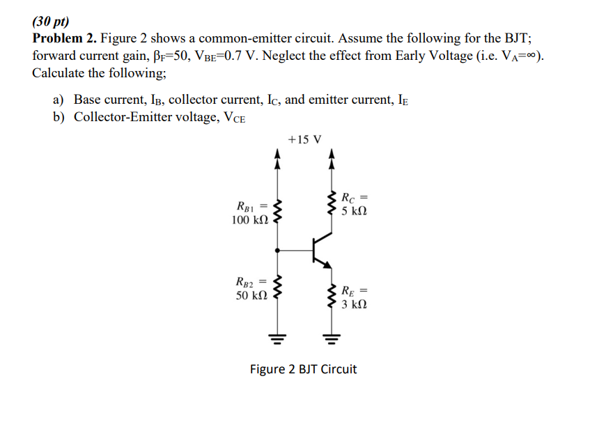 Solved (30 Pt) Problem 2. Figure 2 Shows A Common-emitter | Chegg.com