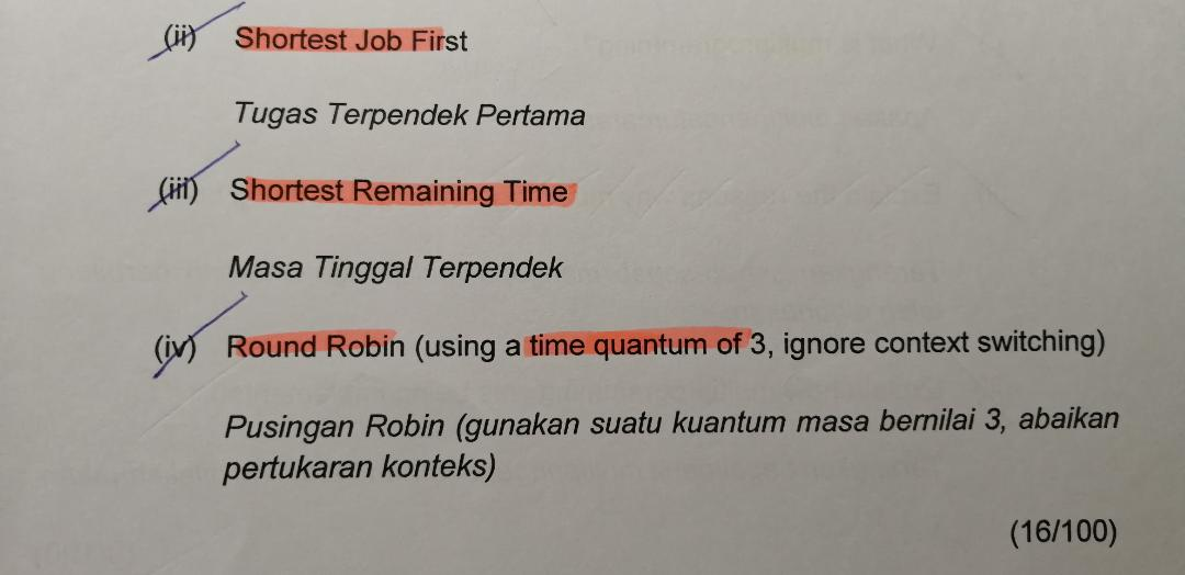 (iiy Shortest Job First Tugas Terpendek Pertama Lii) Shortest Remaining Time Masa Tinggal Terpendek (iv) Round Robin (using a