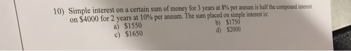 Solved Simple interest on a certain sum of money for 3 | Chegg.com