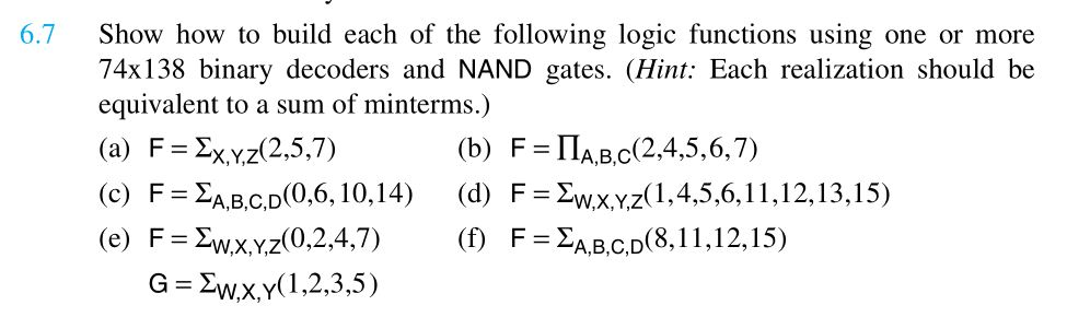 Solved 6.7 Show How To Build Each Of The Following Logic | Chegg.com