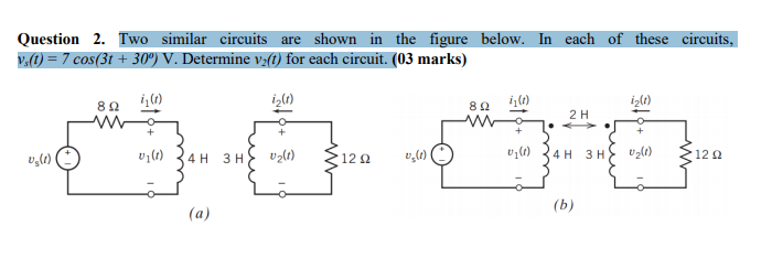 Solved Question 2. Two similar circuits are shown in the | Chegg.com