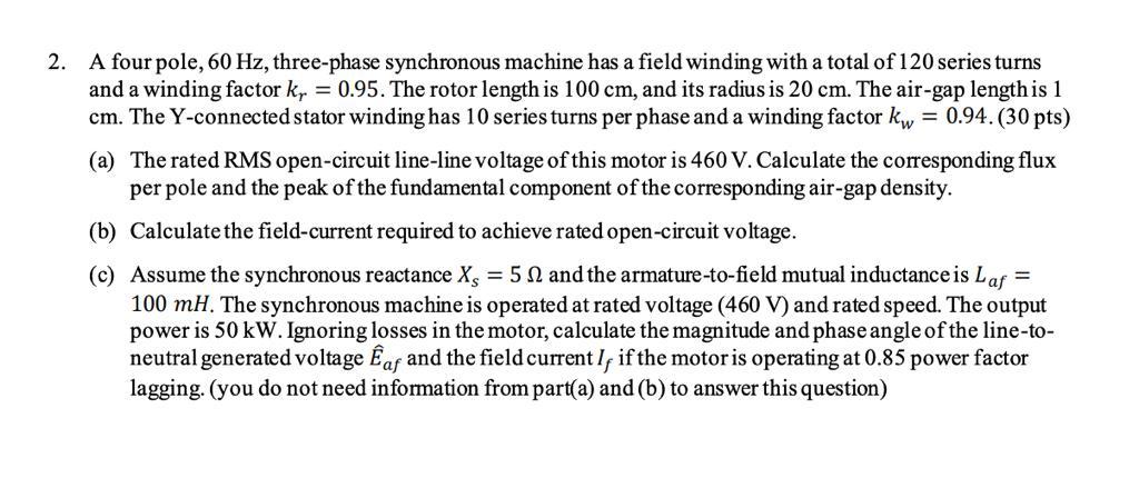 Solved 2. A four pole, 60 Hz, three-phase synchronous | Chegg.com