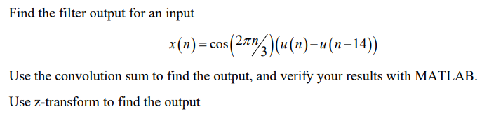 Solved Consider an FIR filter with impulse response | Chegg.com