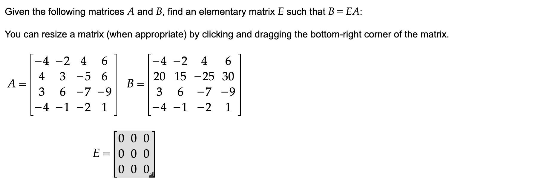 Solved Given The Following Matrices A And B, Find An | Chegg.com