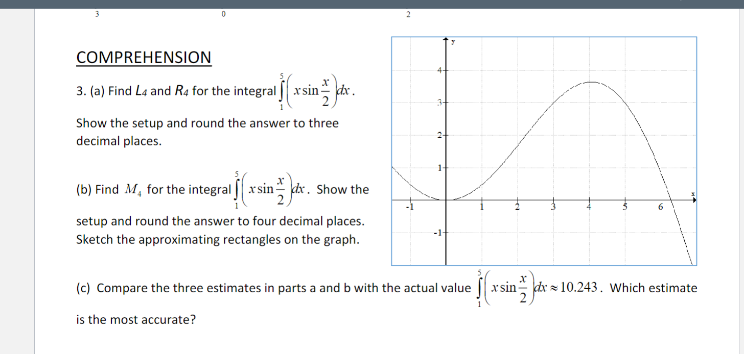 Solved 3. (a) Find L4 and R4 for the integral ∫15(xsin2x)dx. | Chegg.com