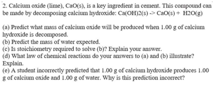 Solved Calcium oxide (lime), ﻿CaO(s), ﻿is a key ingredient | Chegg.com