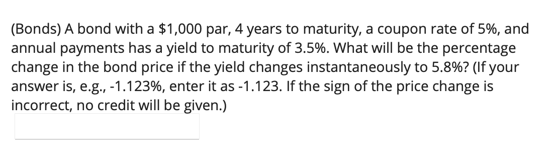 Solved (Bonds) A bond with a $1,000 par, 4 years to | Chegg.com