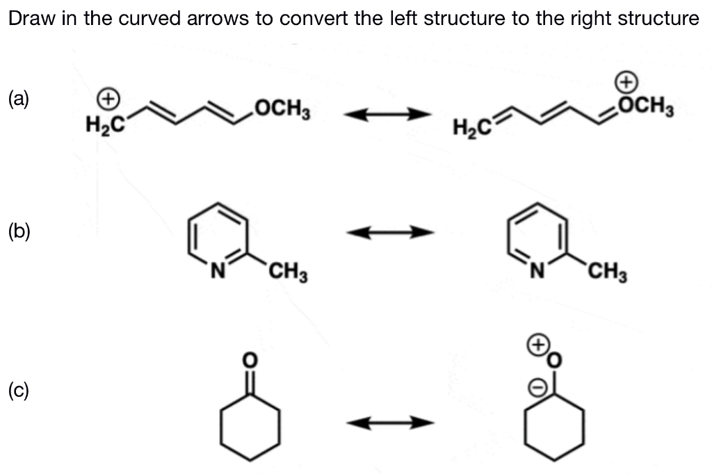 Solved Draw in the curved arrows to convert the left | Chegg.com