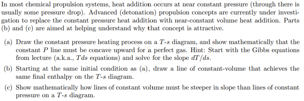 Solved In most chemical propulsion systems, heat addition | Chegg.com