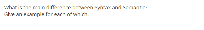 Solved What is the main difference between Syntax and | Chegg.com