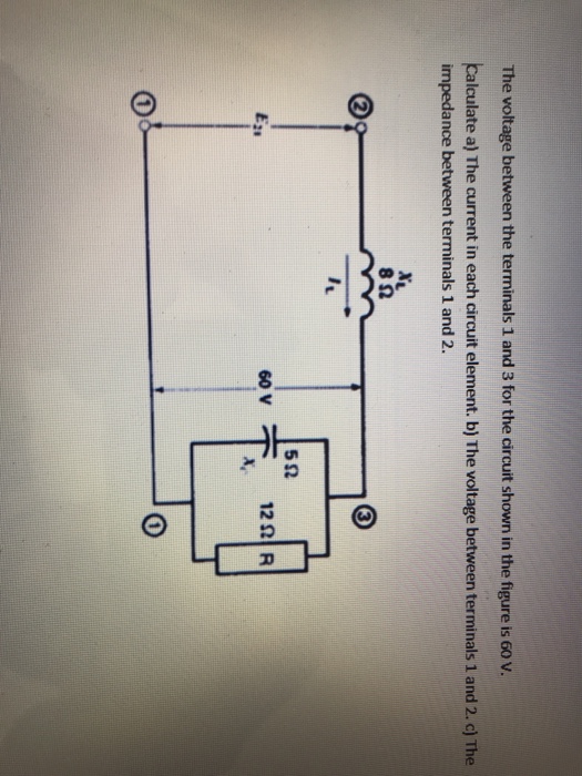 Solved The voltage between the terminals 1 and 3 for the