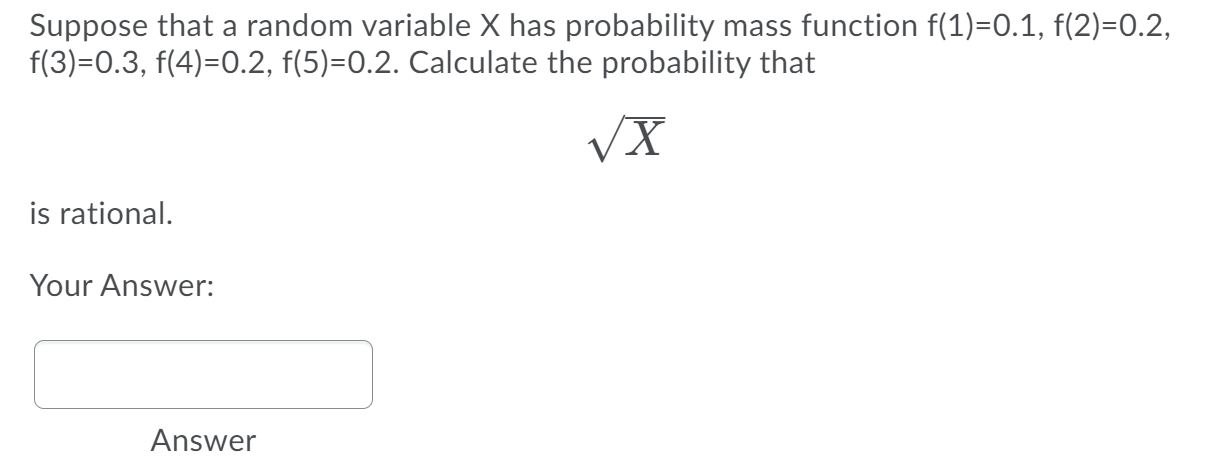 Solved Suppose that a random variable X has probability mass | Chegg.com