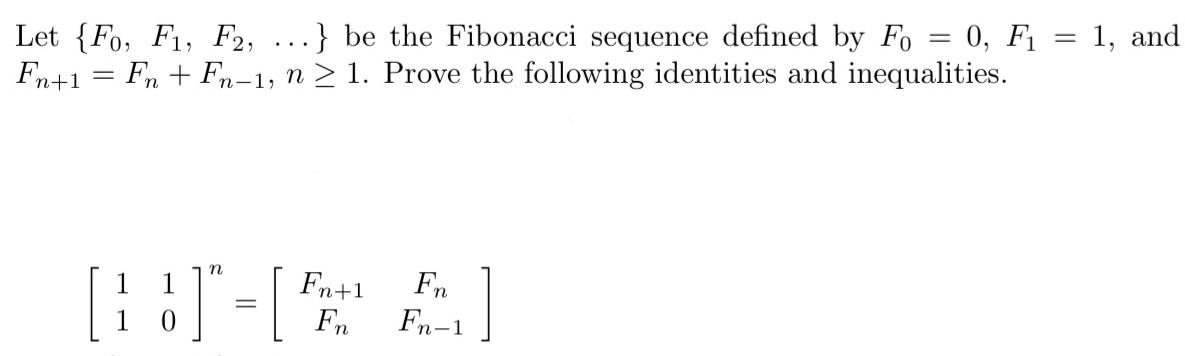 Solved Let {Fo, F1, F2, ...} be the Fibonacci sequence | Chegg.com